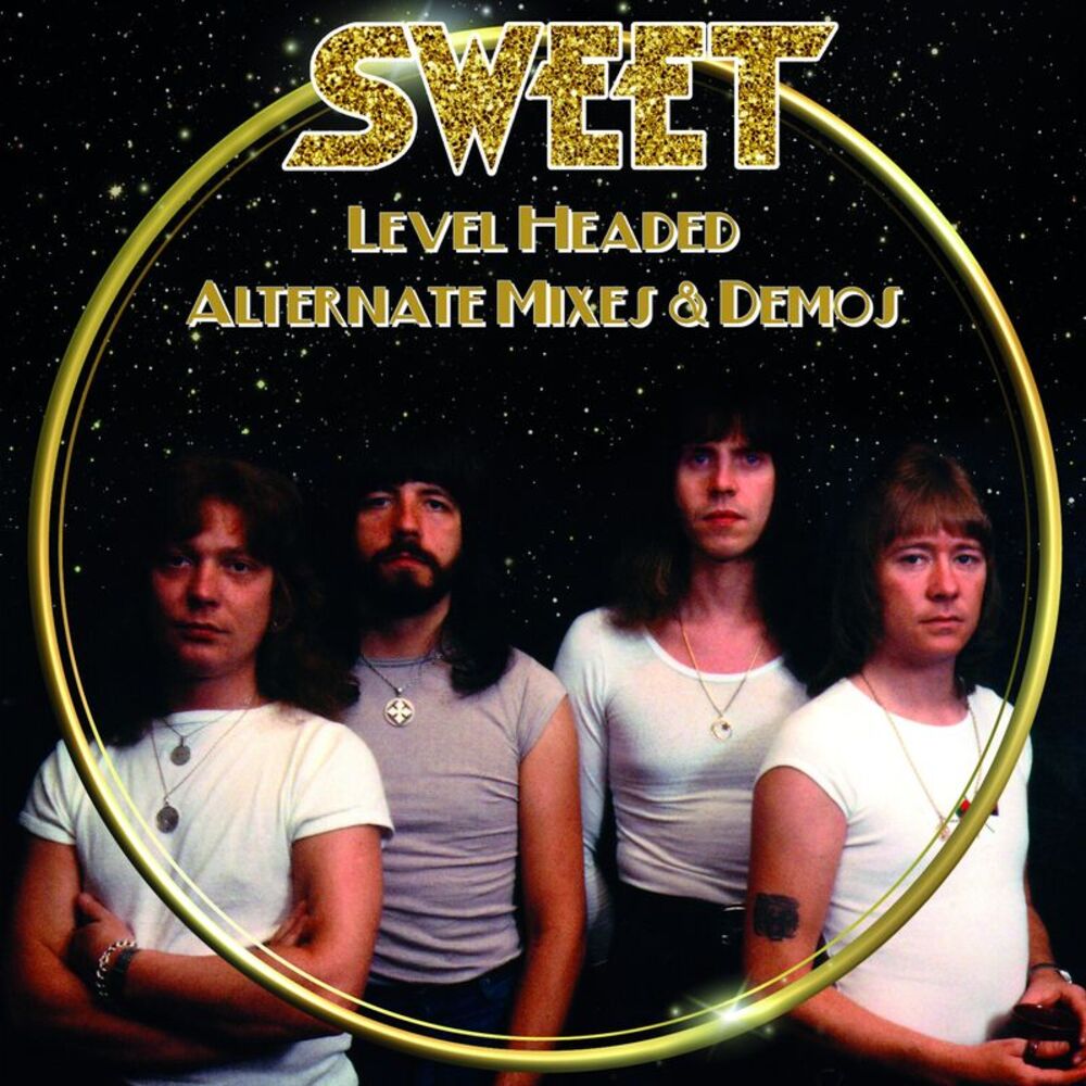 Sweet - Level Headed Alternate Mixes & Demos  CD
